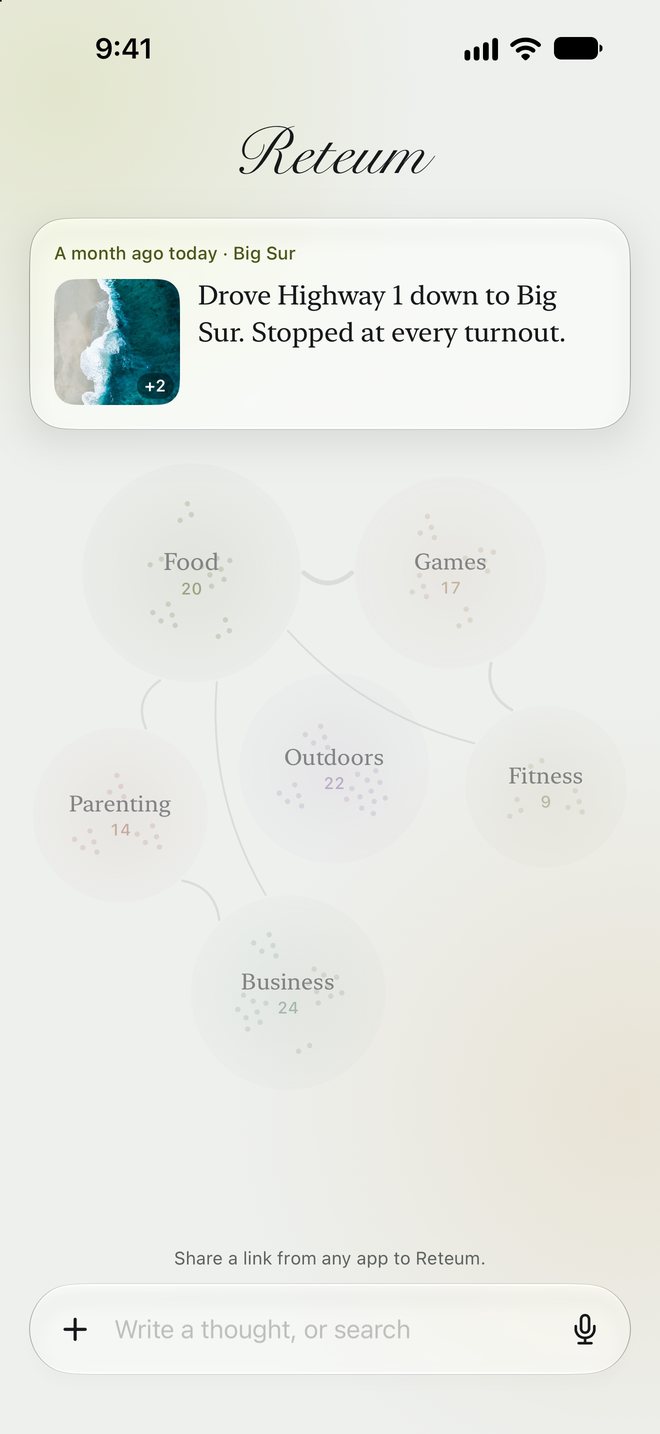 Reteum's first screen: an old thought about driving to Big Sur comes back above a map of subjects.
